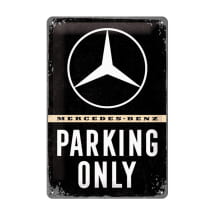 Tin sign Sheet metal sign Vintage Parking Only 30x40cm Genuine Mercedes-Benz | B66058070
