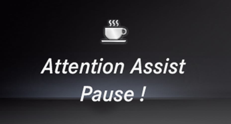 Attention Assist Display Anzeige "Pause" Attention Assist Display Anzeige "Pause"