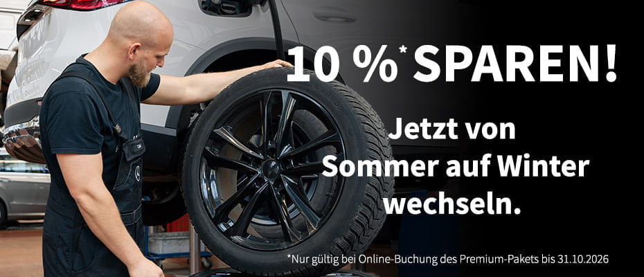 Das Premium-Paket für den Reifenwechsel - 10 % bei Onlinebuchung bis 31.10.2026 sparen