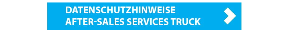 Datenschutzhinweise After-Sales-Service Truck